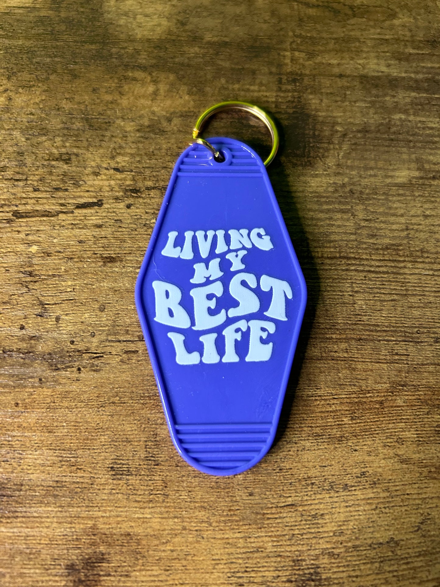 Motel Keychain: Living My Best Life