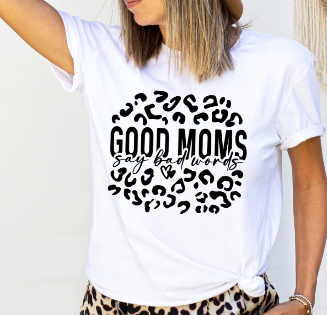 Good Moms Say Bad Words